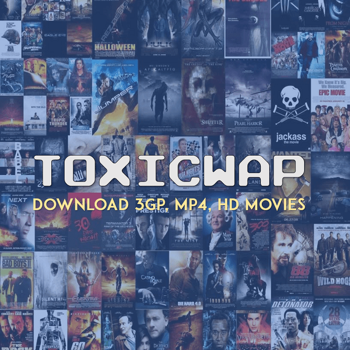 toxicwap latest movies